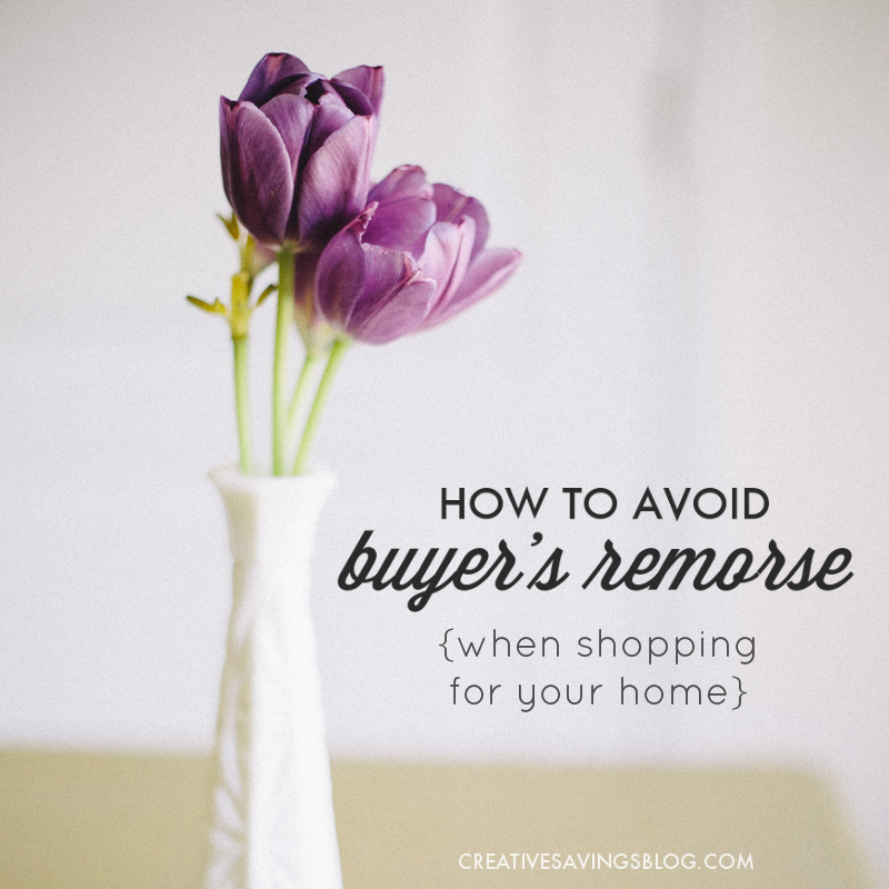 How to Avoid Buyer’s Remorse (When Shopping for Your Home)