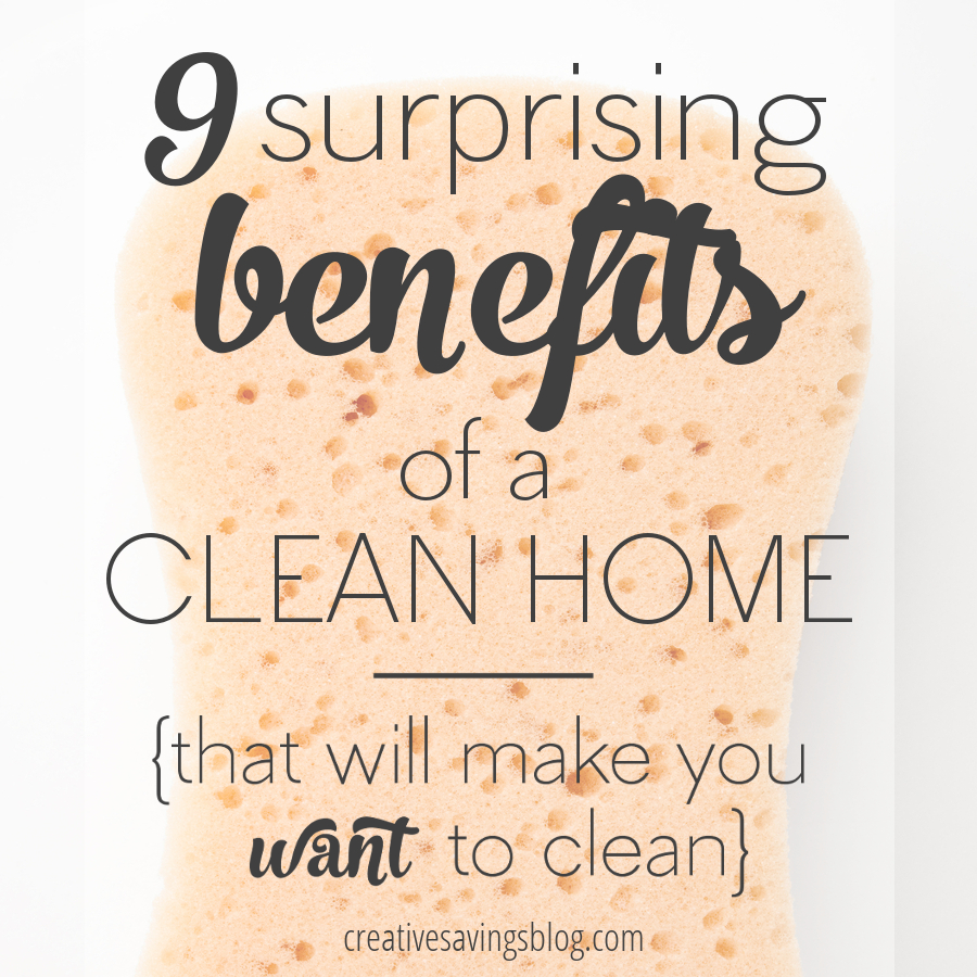 9 Surprising Benefits of a Clean Home (That Will Make You Want to Clean)