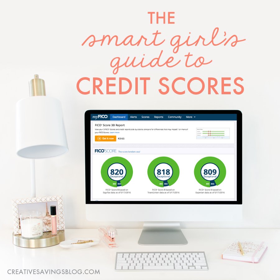 The Smart Girl’s Guide to Credit Scores
