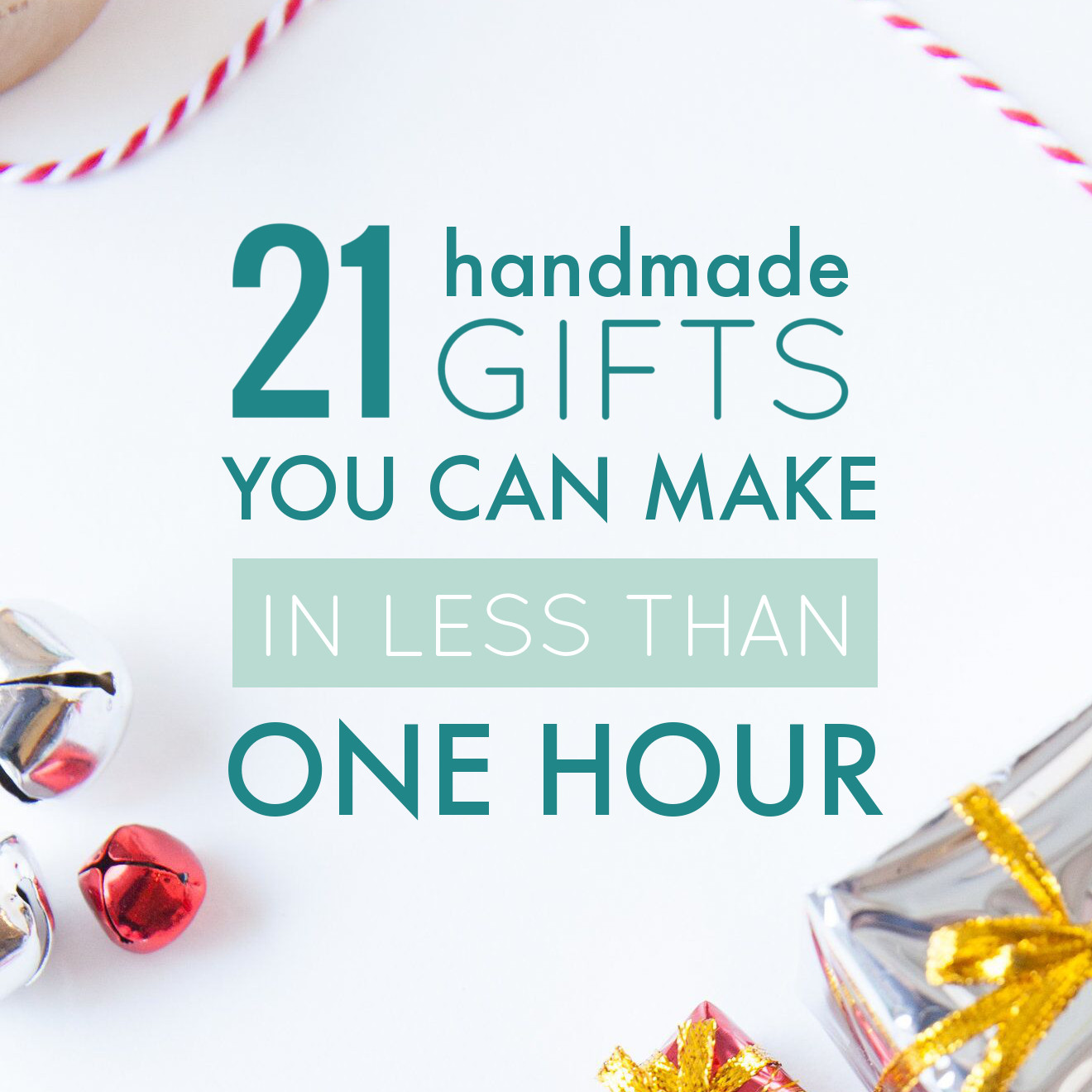 21 Handmade Gifts You Can Make in Less Than an Hour