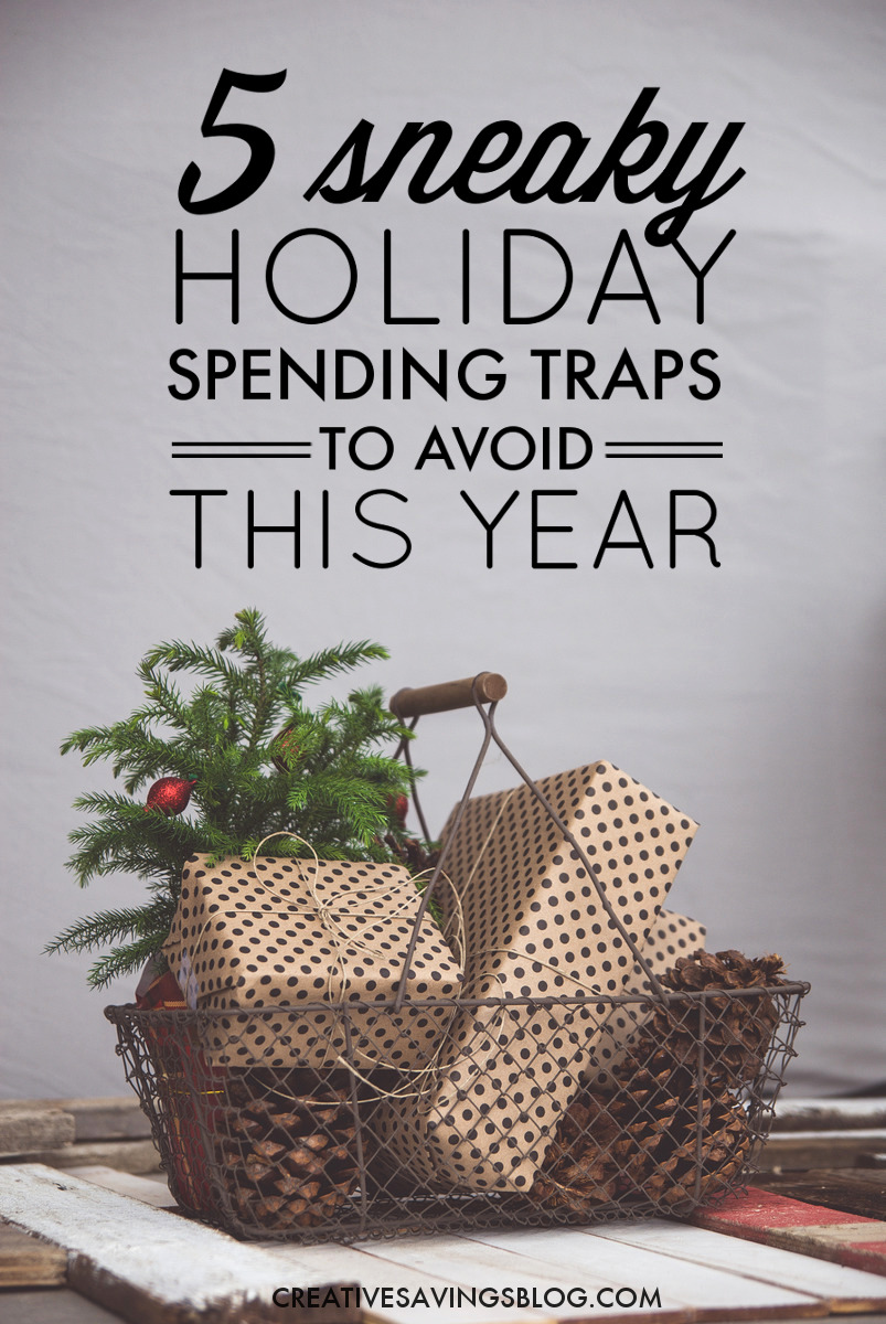 It's easy to get distracted by the busyness of the Holiday season and forget to spend smart. These sneaky spending traps are mistakes I see practiced over and over again, even by seasoned shoppers! Are you guilty of any of these? 