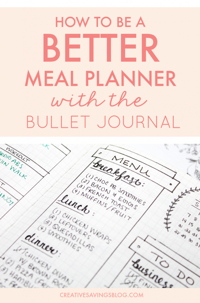 Bullet Journal Meal Planning | The bullet journal could be your magical ticket to meal planning success. Use one of these creative meal planning layouts to eat healthier, save money, and instantly eliminate dinnertime chaos! #mealplanning #howtomealplan #mealplan #mealplanninginbulletjournal #bulletjournalmealplan