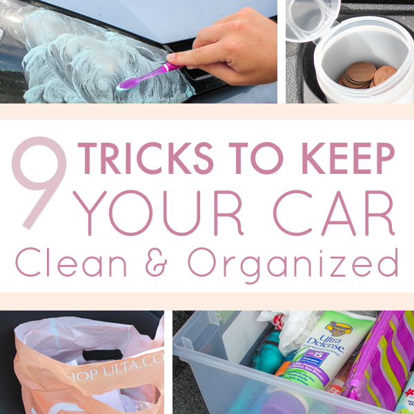 9 Tricks to Keep Your Car Clean and Organized