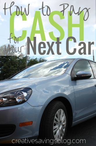 How to Pay Cash for Your Next Car