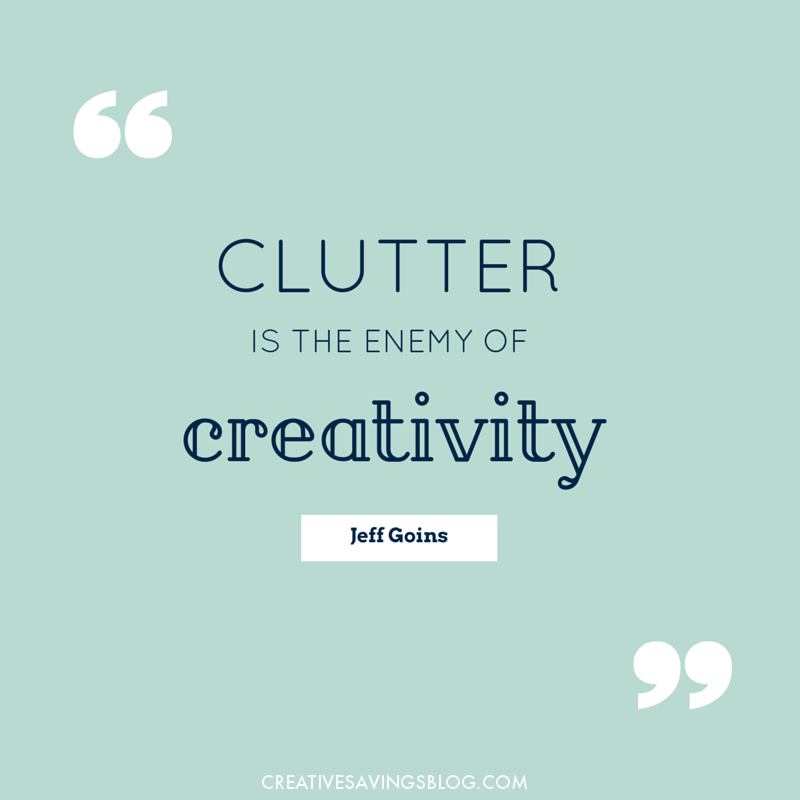 This is so true! I have personally found that it’s incredibly hard to function, let alone be creative, when you’re surrounded by dirt, grime, and most especially clutter.