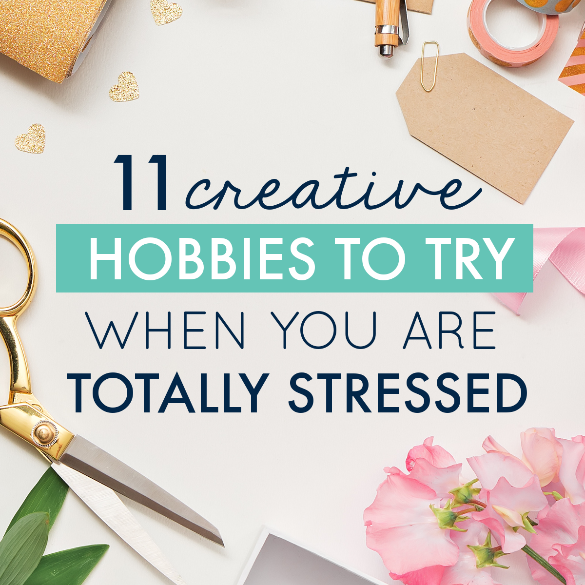 11 Creative Hobbies to Try When You are Totally Stressed