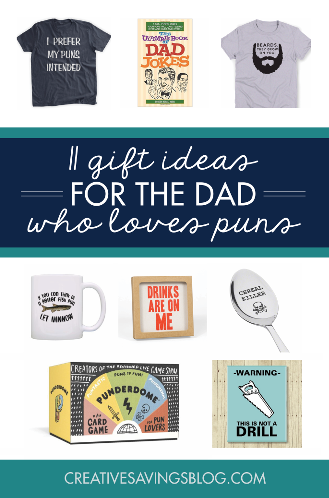 Commemorate dad's corny humor with this unique collection of punny fathers day gifts! Guaranteed to induce a hearty laugh....or groan.