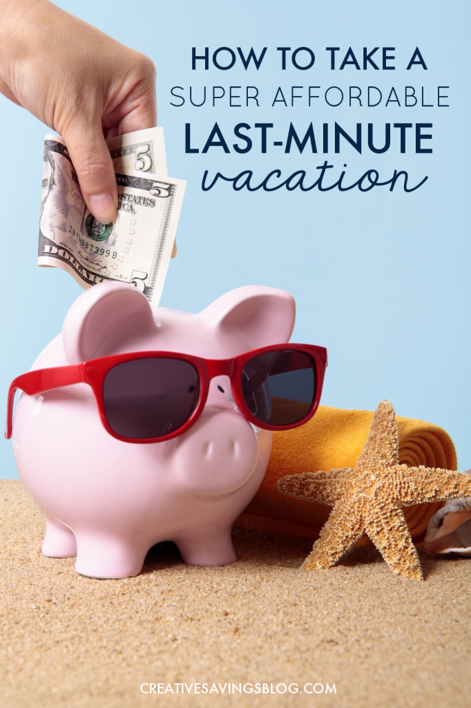 Eager to take a trip, but didn't plan ahead? No problem! These tips show you how to squeeze in a super affordable last-minute vacation. Psst...sometimes you can score even BETTER deals!