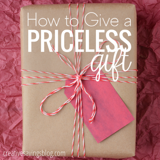 How to Give a Priceless Gift