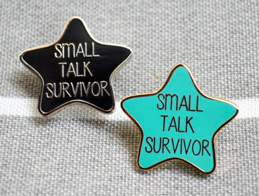 small talk survivor pins
