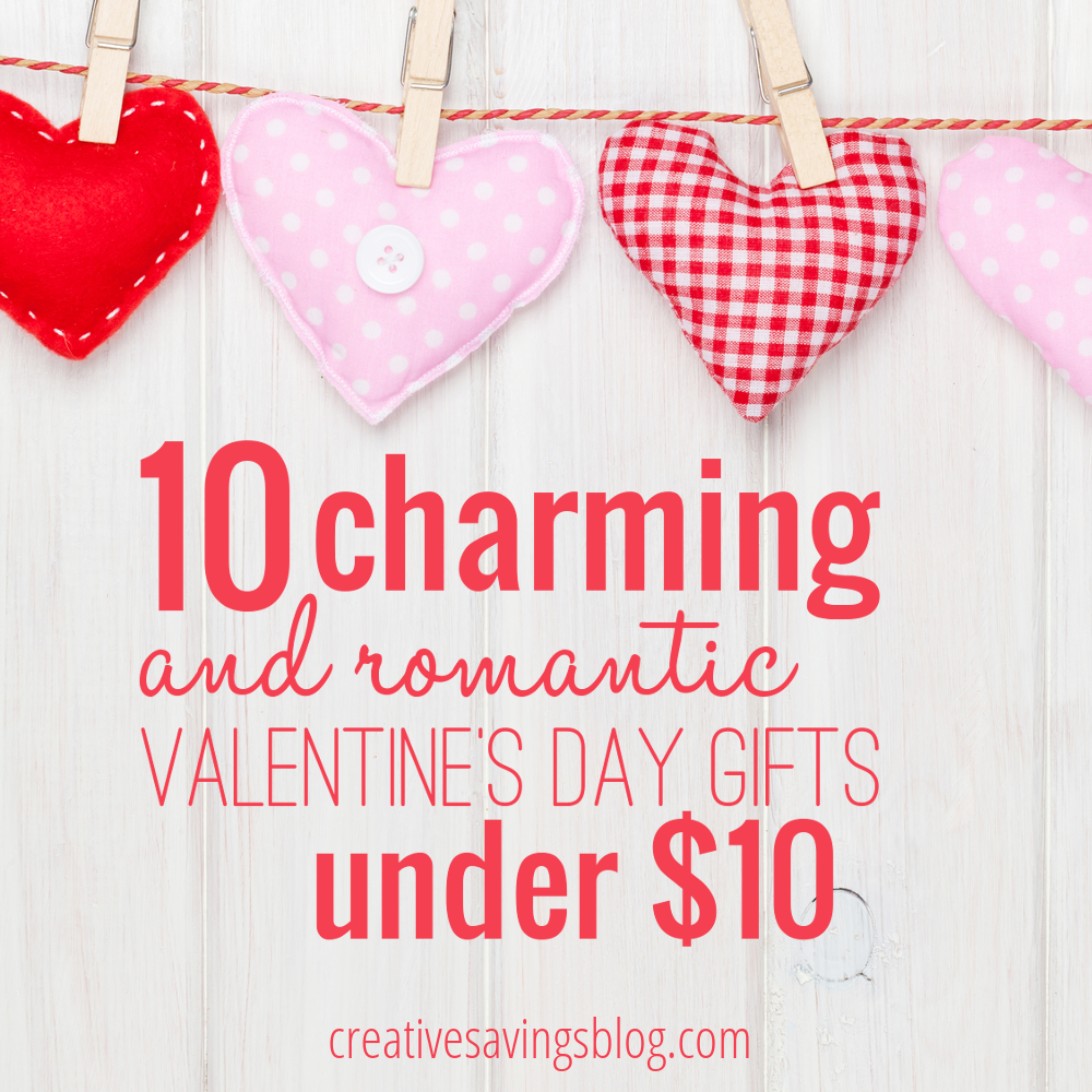 10 Charming and Romantic Valentine’s Day Gifts Under $10