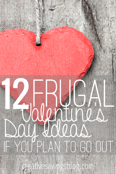 12 Frugal Valentine’s Day Ideas If You Plan to Go Out